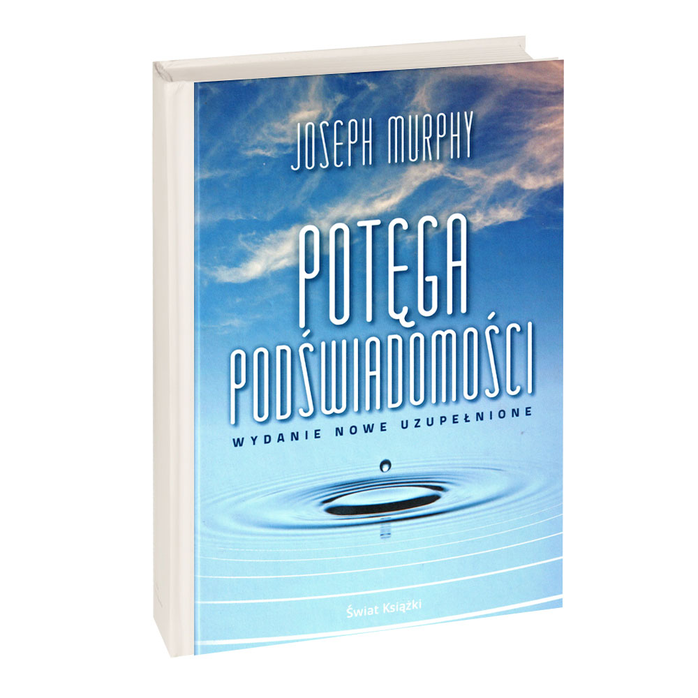 „Potęga podświadomości”, Joseph Murphy