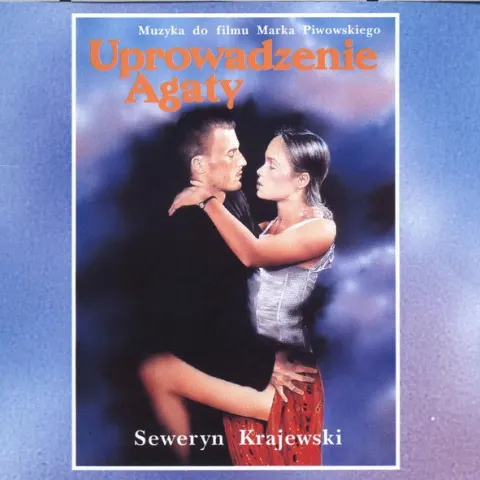 Polska muzyka filmowa - „Uprowadzenie Agaty”, kompozytor Bogdan Olewicz, Seweryn Krajewski