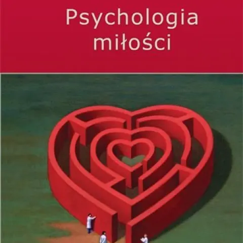 "Psychologia miłości" – Bogdan Wojciszke